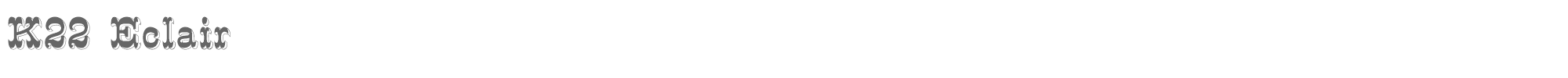 Sample characters K22 Eclair Font